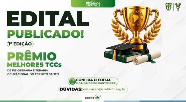 CREFITO-15 lança edital da 1ª edição do Prêmio Melhores TCCs de Fisioterapia e Terapia Ocupacional do Espírito Santo